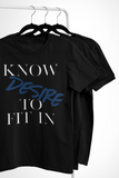 Women’s “Know desire to fit in”Short-Sleeve T-Shirt - AGAPE KINGDOM INC
