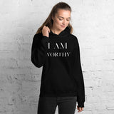 I Am Worthy Women’s  Hoodie - AGAPE KINGDOM INC