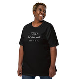 God Not done with me Short-Sleeve T-Shirt
