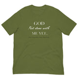 God Not done with me Short-Sleeve T-Shirt